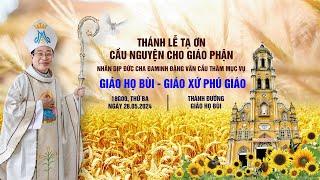 Đức Cha Đaminh Đặng Văn Cầu Thăm Mục Vụ Giáo Họ Bùi - Giáo xứ Phú Giáo