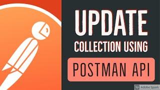 Update collection using the Postman API