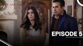 Love and Hate - Episode 5  - English Subtitles - New Turkish Drama Series 2024