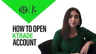 How to open KTrade Account