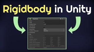 Rigidbody in Unity - Everything You Need to Know