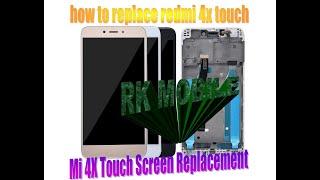 how to replace redmi 4x touch ,Mi 4X Touch Screen Replacement