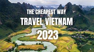 Viet Girl tells you The SECRET to travel VIETNAM 2023 - CHEAPEST way Du lịch Việt Nam यात्रा वियतनाम