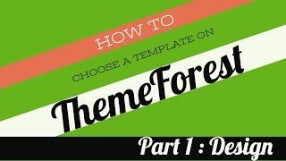 How To Choose A Website Template on ThemeForest : Design & Branding