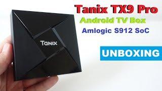 Tanix TX9 Pro Android TV Box powered by Amlogic S912 Unboxing (Video)