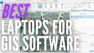 Best Laptops for GIS Software in 2021