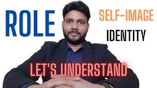 Who Am I | Understanding - Role, Self -Image & Identity | VED [Hindi]