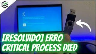 Como Corrigir o Erro Critical Process Died (Processo Crítico Morreu)no Windows 10/11 #telaazul