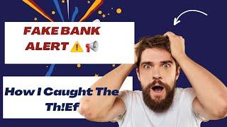Opay Bank Fake Alert ️  How I Caught The Th!ef That Sent Me Fake Bank Alert