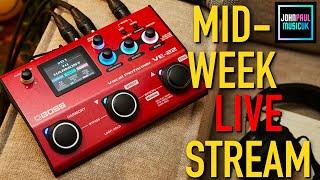 Boss VE-22 - Mid-Week Live Stream