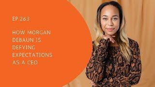 263: How Morgan DeBaun is Defying Expectations As A CEO