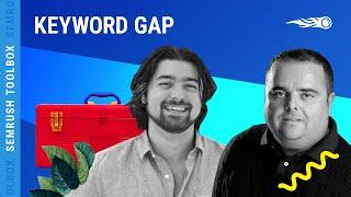 SEMrush Toolbox #5: Keyword Gap