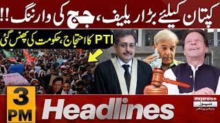 Big Relief For Imran Khan | PTI Protest | News Headlines 3 PM | Pakistan News