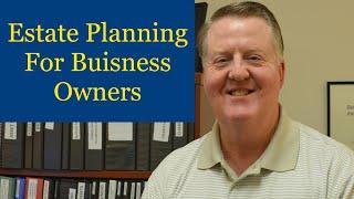 Estate Planning For Business Owners