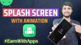 Splash Screen Android Studio Kotlin  | Splash Screen with Animation in Android Studio | Part 1