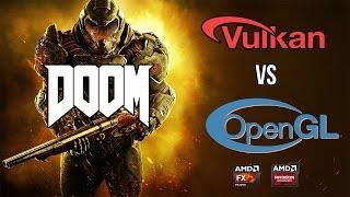 Doom : Vulkan vs OpenGL R9 280X FX 8350 100+ FPS !!!