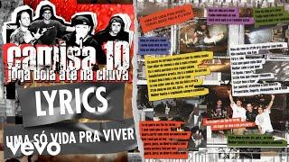 Charlie Brown Jr. - Uma Só Vida Pra Viver, Tenho Sede Nela Eu Vou (Lyric Video)