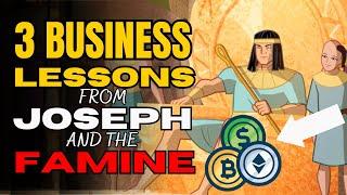 3 Business Lessons From Joseph And The Famine || Wisdom For Dominion