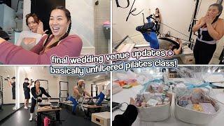 Final Wedding Updates + Basically Unfiltered Pilates Class!!