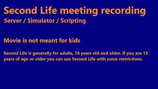 Second Life: Server / Simulator / Scripting meeting (23 July 2024)