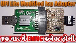 एक बार में EMMC कनेक्ट होगी | Ufi Lite Modified Isp Adapter | 100% Working Isp Adapter for Ufi Lite