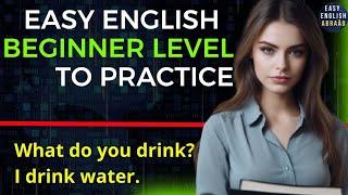 Easy English Conversations Beginner Level Dialogues to Practice.