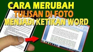 Cara Mengubah Text di Foto Menjadi Hasil Ketikan Word