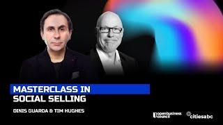 A Masterclass in Social Selling with Tim Hughes, CEO of DLA ignite, Social Selling Pioneer