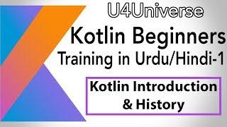 Kotlin for Beginners in Urdu-1 | Kotlin Introduction & History (Why we need It) | U4Universe