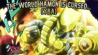 [YBA] The World Hamon is CURSED...