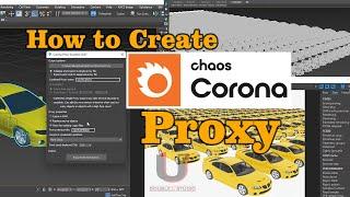How to Create Corona Proxy | 3ds Max