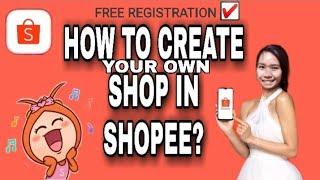 How to Create Shopee Seller Account/ Create Your Own Shop In Shopee/ Start your Business in Shopee