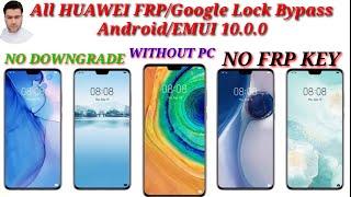 All HUAWEI FRP/Google Lock Bypass Android/EMUI 10.0.0 WITHOUT PC - NO DOWNGRADE - NO FRP KEY MATE 20