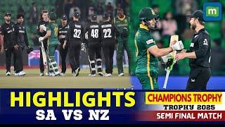 South Africa vs New Zealand 2nd Semi-Final Highlights | SA vs NZ Highlights | Champions Trophy 2025