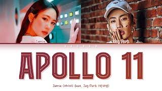 JAMIE (제이미) - Apollo 11 feat. Jay Park (박재범) (Color Coded Lyrics Han/Rom/Eng/가사)