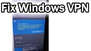 Fix Windows VPN - Connection Remote Computer Not Established