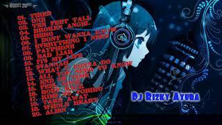 FULL REMIX DJ || →Dj Rizky Ayuba =-