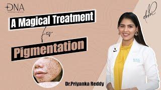 How to Get Rid of Acne, Pigmentation & Age Spots? | DNA's exclusive Lighten-Up Treatment