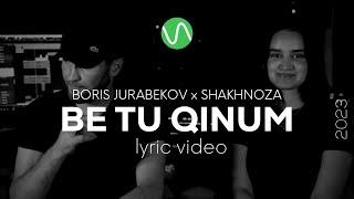 Boris Jurabekov x Shakhnoza — Be tu qinum (remake) / Lyric Video / pomerê sozen