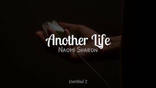 Naomi Sharon - Another Life | Letra / Lyrics