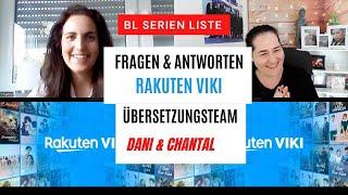 Rakuten Viki deutsche Untertitel | Wie arbeitet das Rakuten Viki Team | Interview Chantal | ENG SUB