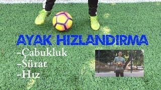 AYAK HIZLANDIRMA HAREKETLERİ - FUTBOL EĞLENCE