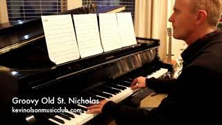 Kevin Olson Music Club - Groovy Old St. Nicholas