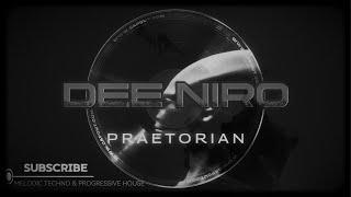 MELODIC TECHNO & PROGRESSIVE HOUSE - DEE NIRO PRAETORIAN - SILVER PANDA, INFEXUS, M4RIN, IF-I?