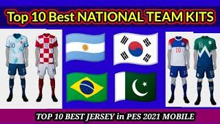 Top 10 Best National Team Kits PES 2021 Mobile | Top Best Jersey