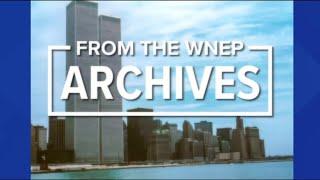 Newswatch 16 coverage from September 11, 2001 | From the WNEP Archive