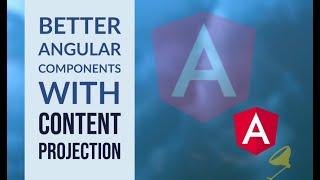 Angular Content Projection - Part 1