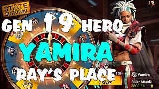 QUICK LOOK - GEN 19 HERO " YAMIRA " RAY'S PLACE | STATE OF SURVIVAL