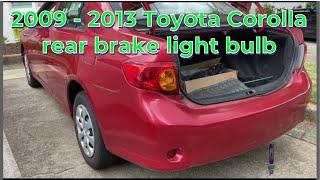 2009 - 2013 Toyota Corolla brake light bulb replacement