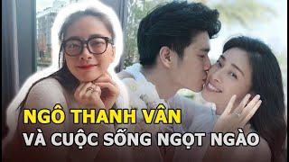 Ngô Thanh Vân và cuộc sống ngọt ngào chuẩn kiểu "vợ chồng son" với Huy Trần